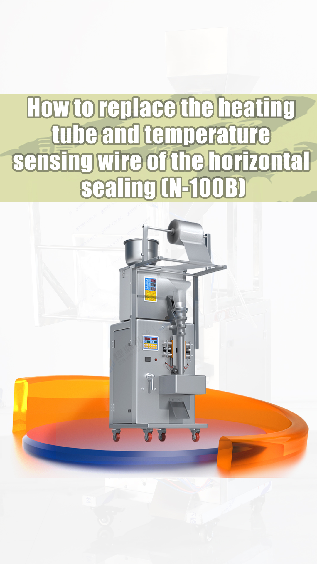 How to replace the heating tube and temperature sensing wire of the horizontal sealing (N-100B)