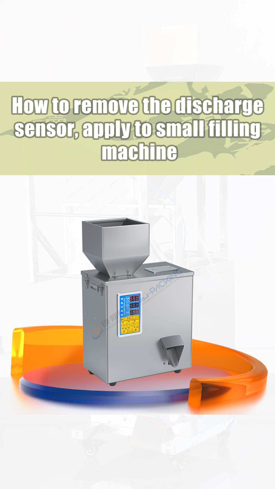 How to remove the discharge sensor, apply to small filling machine